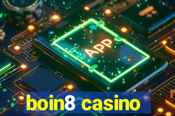 boin8 casino